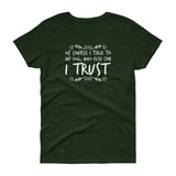Of course I talk to my Dog Women's short sleeve t-shirt