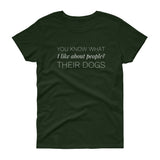 You know what I like about people? Women's short sleeve t-shirt