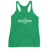 I just want to show Dogs Women's Racerback Tank