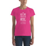 All I care about is my Dog Women's short sleeve t-shirt