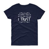 Of course I talk to my Dog Women's short sleeve t-shirt