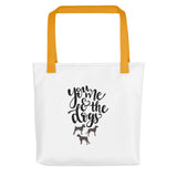 You me and the dogs Tote bag