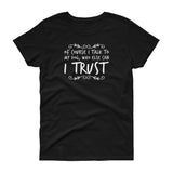 Of course I talk to my Dog Women's short sleeve t-shirt