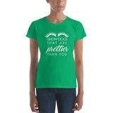 I show dogs that are prettier than you Women's short sleeve t-shirt