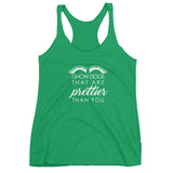 I show dogs that are prettier than you Women's Racerback Tank