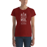 All I care about is my Dog Women's short sleeve t-shirt