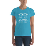 I show dogs that are prettier than you Women's short sleeve t-shirt