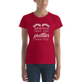I show dogs that are prettier than you Women's short sleeve t-shirt