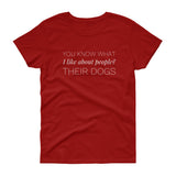 You know what I like about people? Women's short sleeve t-shirt