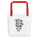 You me and the dogs Tote bag