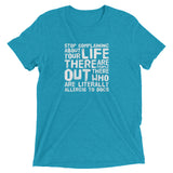 Stop complaining Short sleeve t-shirt