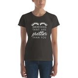 I show dogs that are prettier than you Women's short sleeve t-shirt