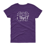 Of course I talk to my Dog Women's short sleeve t-shirt