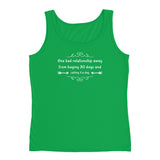 One bad relationship away Ladies' Tank