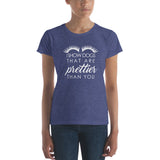 I show dogs that are prettier than you Women's short sleeve t-shirt