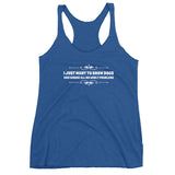 I just want to show Dogs Women's Racerback Tank