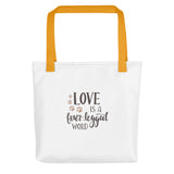 Love is a four legged word Tote bag