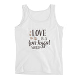 Love is a four legged word Ladies' Tank